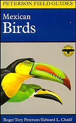 PETERSON FIELD GUIDES. MEXICAN BIRDS