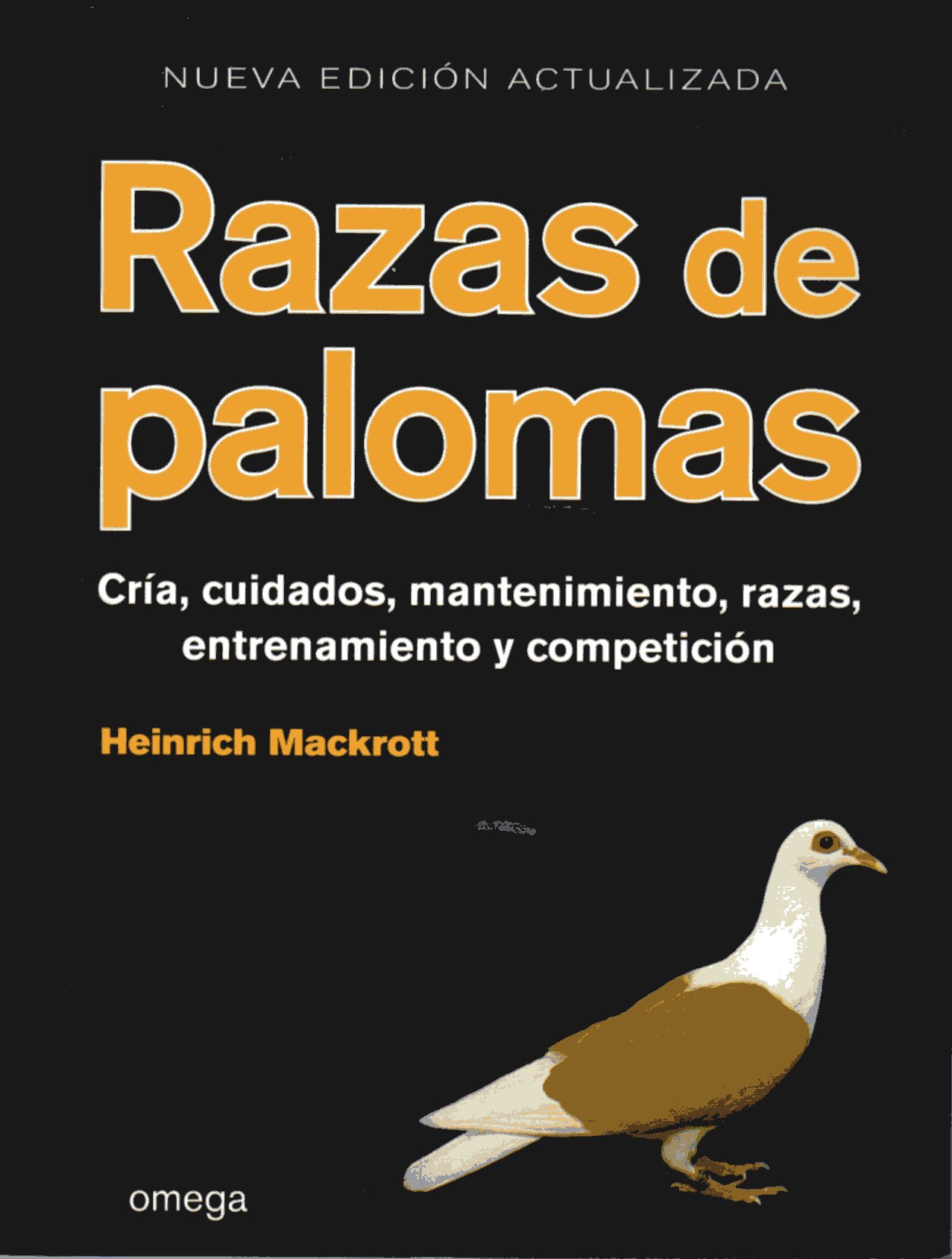 RAZAS DE PALOMAS. CRÍA, COMPORTAMIENTO Y DEPORTE DE VUELO 1