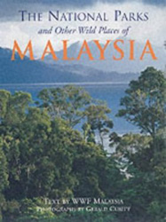 THE NATIONAL PARKS AND OTHER WILD PLACES OF MALAYSIA 1