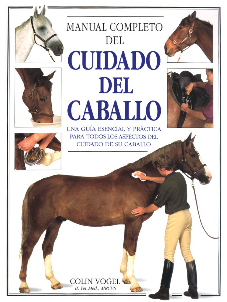 MANUAL COMPLETO DEL CUIDADO DEL CABALLO