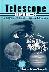 TELESCOPE OPTICS. A COMPREHENSIVE MANUAL FOR AMATEUR ASTRONOMERS