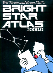 WIL TIRION'S AND BRIAN SKIFF'S BRIGHT STAR ATLAS 2000.0