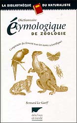DICTIONNAIRE ÉTYMOLOGIQUE DE ZOOLOGIE 1