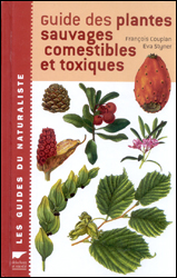 GUIDE DES PLANTES SAUVAGES COMESTIBLES ET TOXIQUES 1