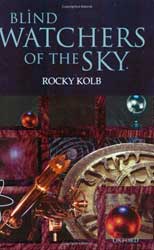 BLIND WATCHERS OF THE SKY 1