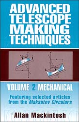 ADVANCED TELESCOPE MAKING TECHNIQUES. VOL. 2  MECHANICAL