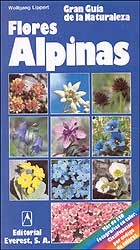 GRAN GUÍA DE LA NATURALEZA. FLORES ALPINAS