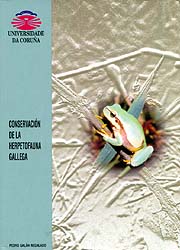 CONSERVACIÓN DE LA HERPETOFAUNA GALLEGA. SITUACIÓN ACTUAL DE LOS ANFIBIOS Y REPTILES DE GALICIA 1