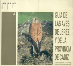 GUÍA DE LAS AVES DE JEREZ Y DE LA PROVINCIA DE CÁDIZ. ATLAS ORNITOLÓGICO DE LAS ESPECIES NIDIFICANTES 1