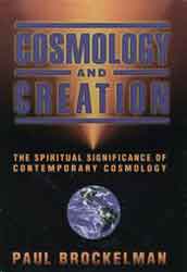 COSMOLOGY AND CREATION. THE SPIRITUAL SIGNIFICANCE OF CONTEMPORARY COSMOLOGY 1