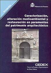 CARACTERIZACIÓN, ALTERACIÓN MEDIOAMBIENTAL Y RESTAURACIÓN EN PARAMENTOS DEL PATRIMONIO ARQUITECTÓNICO 1