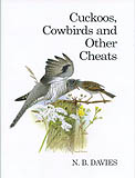 CUCKOOS, COWBIRDS AND OTHER CHEATS