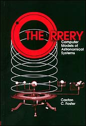 THE ORRERY. COMPUTER MODELS ASTRONOMICAL SYSTEMS (INCLUYE DISKETTE)