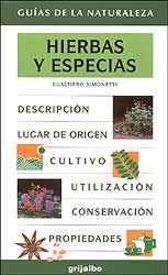 GUÍAS DE LA NATURALEZA. HIERBAS Y ESPECIAS