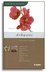 GUÍAS DE LA NATURALEZA. ARBUSTOS