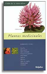 GUÍAS DE LA NATURALEZA. PLANTAS MEDICINALES