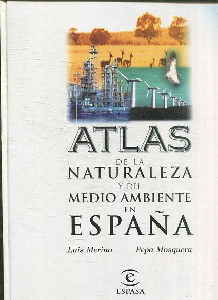 ATLAS DE LA NATURALEZA Y DEL MEDIO AMBIENTE EN ESPAÑA                                                                                                  1