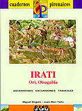 CUADERNOS PIRENAICOS. IRATI ORI  OTSAGABIA. ASCENSIONES EXCURSIONES TRAVESÍAS (LIBRO Y MAPA)                                                           1