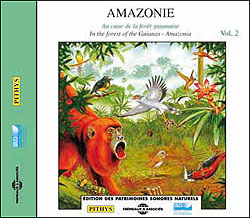 CD AMAZONIE. AU COEUR DE LA FÔRET GUYANAISE/ IN THE FOREST OF THE GUIANAS-AMAZONIA 1