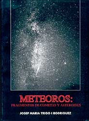 METEOROS: FRAGMENTOS DE COMETAS Y ASTEROIDES