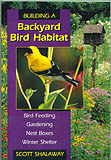 BUILDING A BACKYARD BIRD HABITAT. BIRD FEEDING, GARDENING, NEST BOXES, WINTER SHELTER