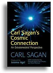 CARL SAGAN'S COSMIC CONNECTION.  AN EXTRATERRESTRIAL PERSPECTIVE