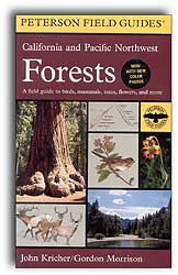 PETERSON FIELD GUIDES. CALIFORNIA AND PACIFIC NORTHWEST FORESTS
