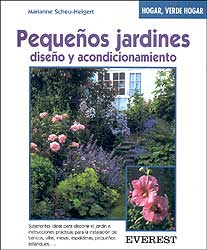 PEQUEÑOS JARDINES. DISEÑO Y ACONDICIONAMIENTO 1