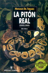MANUALES DEL TERRARIO. LA PITÓN REAL. CUIDADOS Y CRIANZA 1