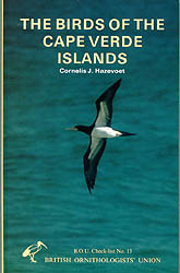 BOU CHECKLIST 13. THE BIRDS OF THE CAPE VERDE ISLANDS