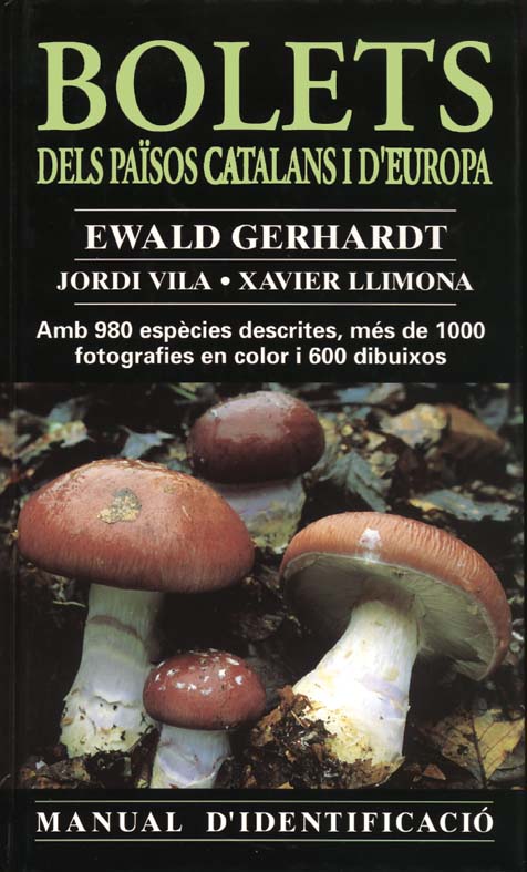 MANUAL D'IDENTIFICACIÓ. BOLETS DELS PAÏSOS CATALANS I D'EUROPA 1