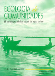 ECOLOGÍA DE COMUNIDADES. EL PARADIGMA DE LOS PECES DE AGUA DULCE 1
