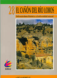 EL CAÑÓN DEL RÍO LOBOS. DEL ESOTERISMO HISTÓRICO A LA DIVERSIDAD NATURAL 1