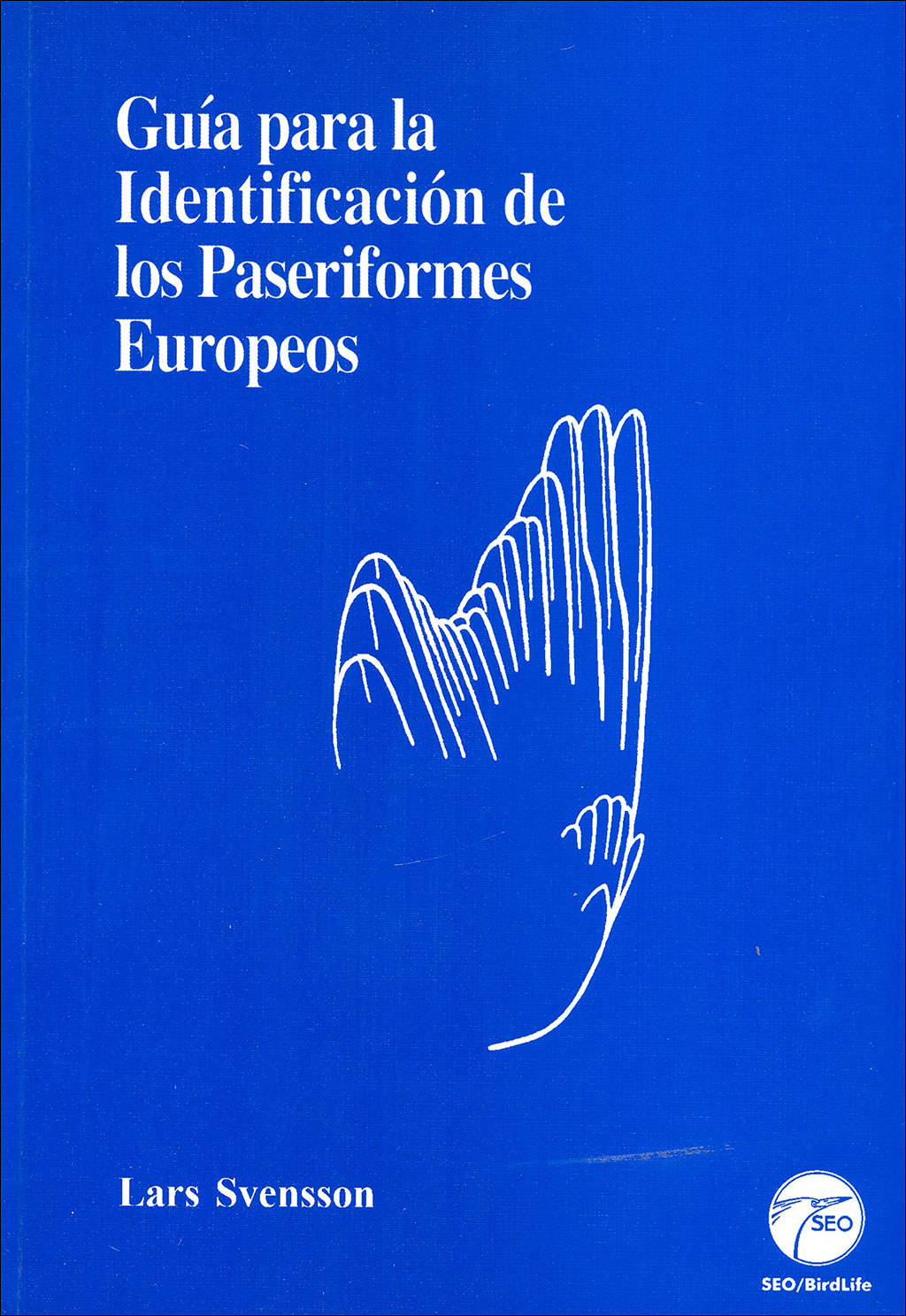 GUÍA PARA LA IDENTIFICACIÓN DE LOS PASERIFORMES EUROPEOS 1