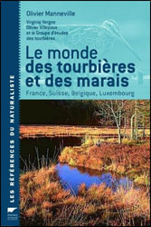 LE MONDE DES TOURBIÈRES ET DES MARAIS (FRANCE, BELGIQUE, LUXEMBOURG, SUISSE) 1
