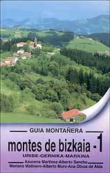 GUÍA MONTAÑERA. MONTES DE BIZKAIA- 1. URIBE, GERNIKA, MARKINA 1