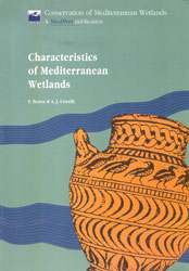 CONSERVATION OF MEDITERRANEAN WETLANDS. CHARACTERISTICS OF MEDITERRANEAN WETLANDS 1