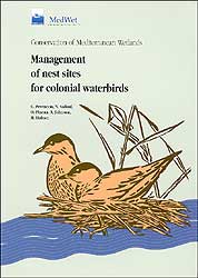 CONSERVATION OF MEDITERRANEAN WETLANDS. MANAGEMENT OF NEST SITES FOR COLONIAL WATERBIRDS