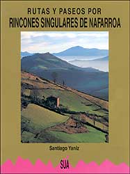 RUTAS Y PASEOS POR RINCONES SINGULARES DE NAFARROA 1
