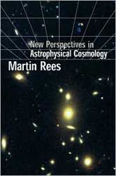 NEW PERSPECTIVES IN ASTROPHYSICAL COSMOLOGY. 1