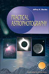 PRACTICAL ASTROPHOTOGRAPHY