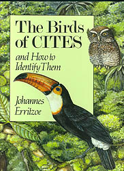 THE BIRDS OF CITES AND HOW TO IDENTIFY THEM