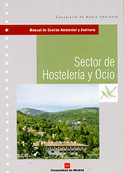 MANUAL DE GESTIÓN AMBIENTAL Y AUDITORÍA. SECTOR DE HOSTELERÍA Y OCIO 1