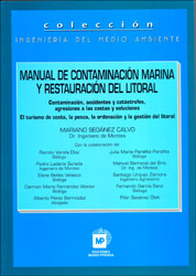MANUAL DE CONTAMINACIÓN MARINA Y RESTAURACIÓN DEL LITORAL. CONTAMINACIÓN, ACCIDENTES Y CATÁSTROFES, AGRESIONES A LAS COSTAS                            2