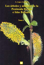 LOS ÁRBOLES Y ARBUSTOS DE LA PENÍNSULA IBÉRICA E ISLAS BALEARES 1