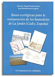 BASES ECOLÓGICAS PARA LA RESTAURACIÓN DE LOS HUMEDALES DE LA JANDA (CÁDIZ, ESPAÑA) 1