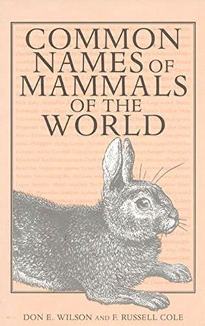 COMMON NAMES OF MAMMALS OF THE WORLD
