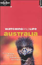 LONELY PLANET. WATCHING WILDLIFE AUSTRALIA
