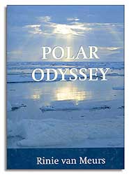POLAR ODYSSEY. VOYAGES IN THE ARCTIC & ANTARCTIC
