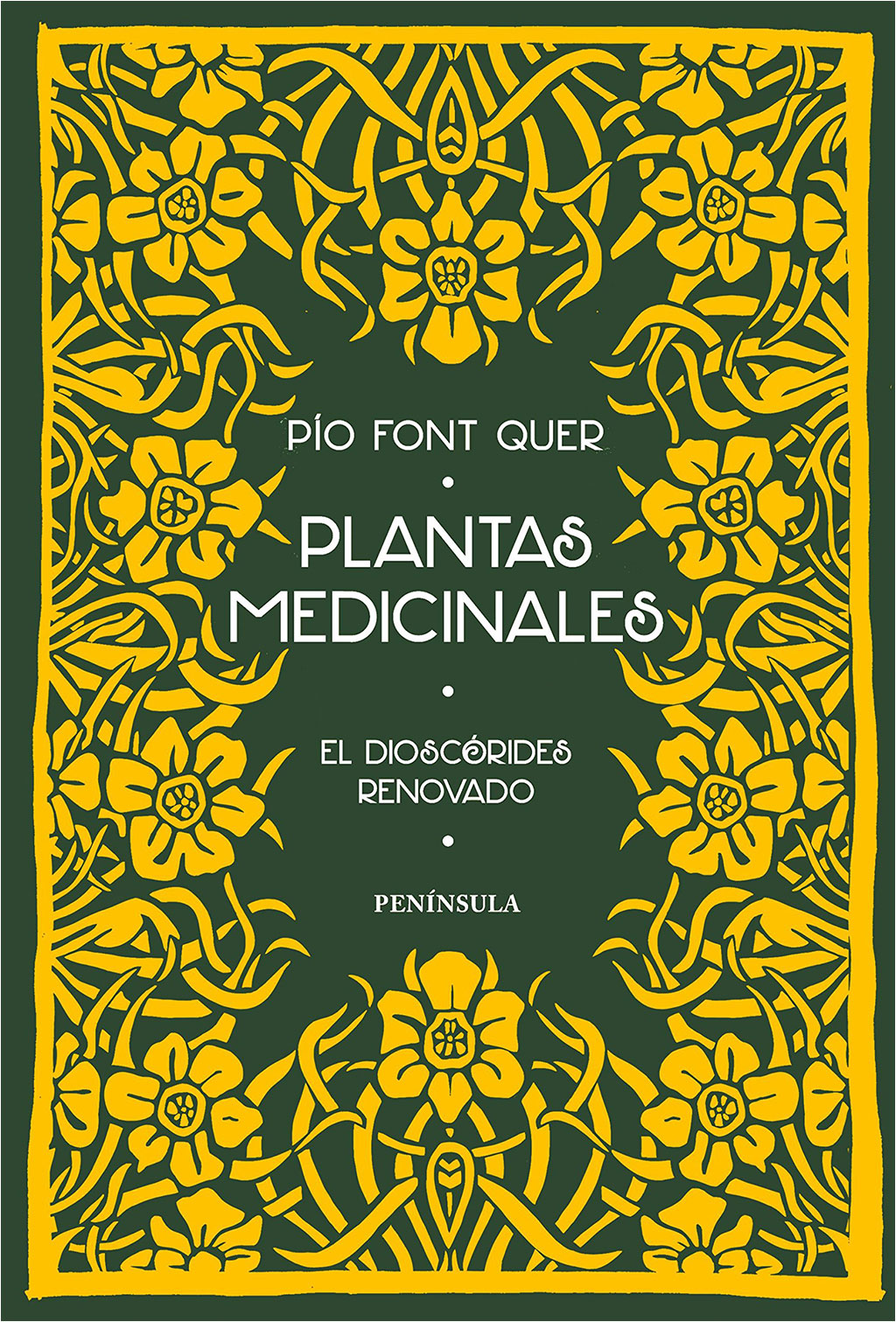 PLANTAS MEDICINALES. EL DIOSCÓRIDES RENOVADO                                                                                                           1